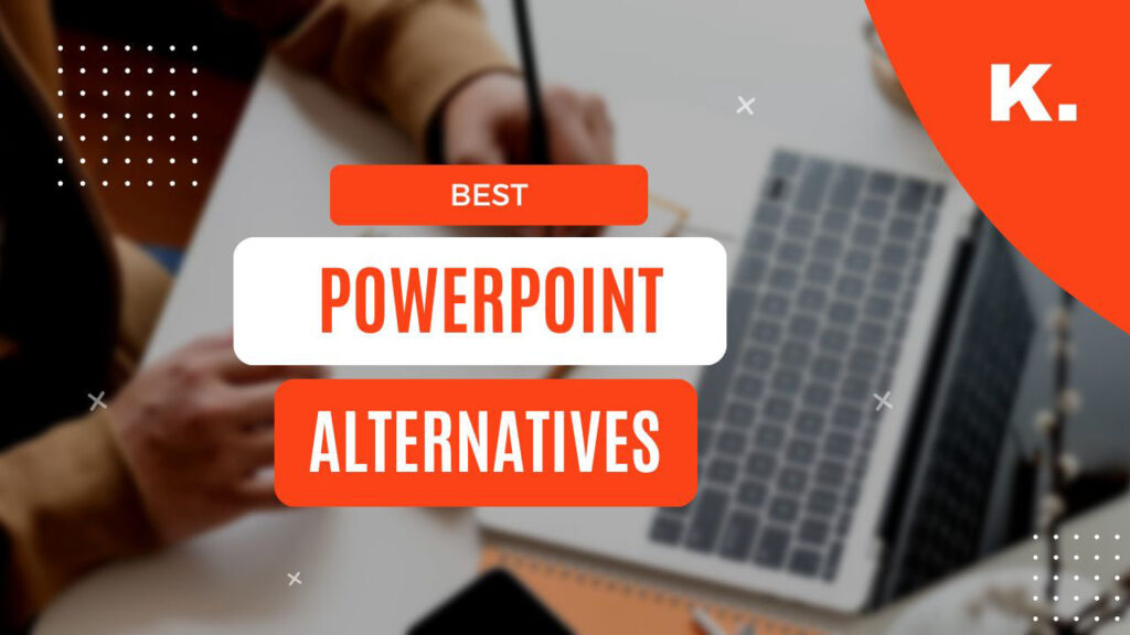 Finding the Best Alternatives to PowerPoint, Here's What I Tested. - Kroma